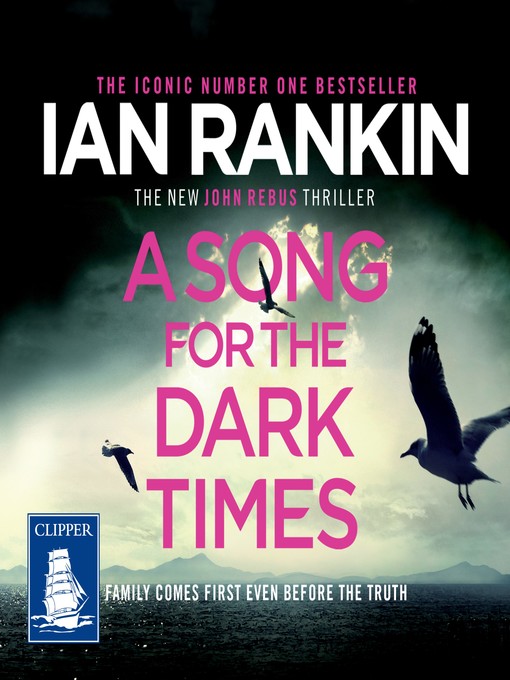 Title details for A Song for the Dark Times by Ian Rankin - Available